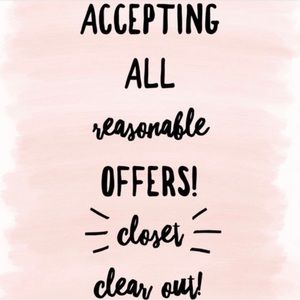 Accepting all offers!